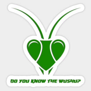 Do You Know The Wushu? Sticker